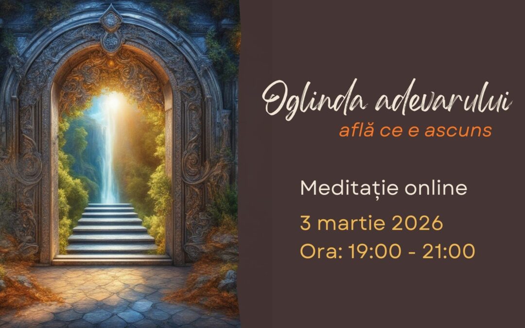 Oglinda Adevărului – meditație online